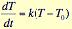 d big T by d little t equals k times bracket big T minus initial big T bracket.